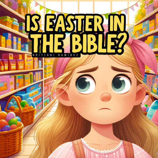 Is Easter in The Bible - Preorder - Scribbles & Scriptures